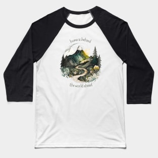 Home Is Behind, the World Ahead - Lonely Mountain - Watercolor Art - White - Fantasy Baseball T-Shirt